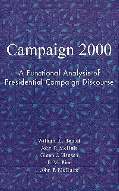 Buy Campaign 2000 (English, William L. Benoit | John P. McHale | Glenn J. Hansen) — BookShops.in