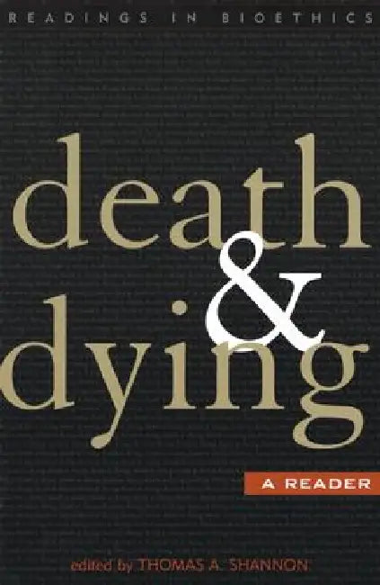 Buy Death and Dying (English, Thomas a. Shannon | Paul B. Bascom | David DeGrazia) — BookShops.in