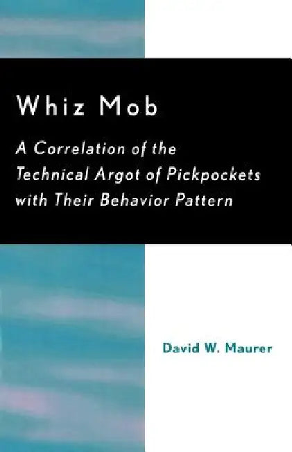 Buy Whiz Mob (English, David W. Maurer) — BookShops.in