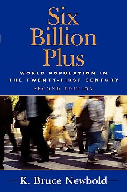 Buy Six Billion Plus (English, K. Bruce Newbold) — BookShops.in