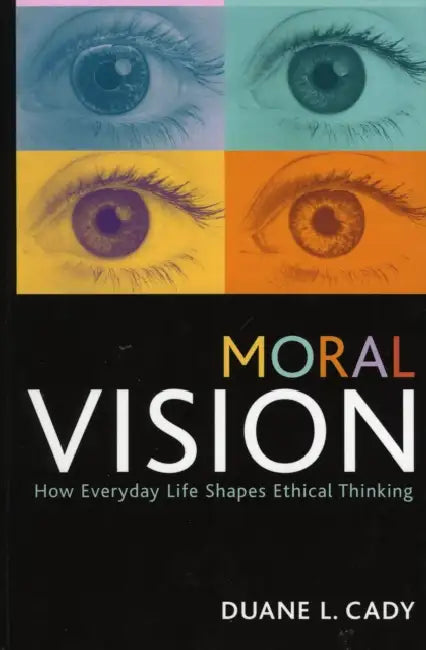 Buy Moral Vision (English, Duane L. Cady) — BookShops.in
