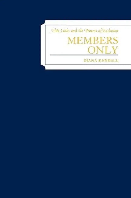 Buy Members Only (English, Diana Kendall) — BookShops.in