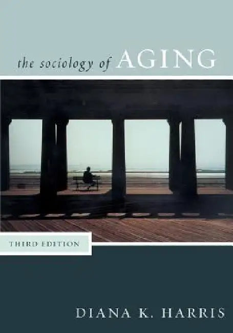 Buy Sociology of Aging (English, Diana Harris) — BookShops.in