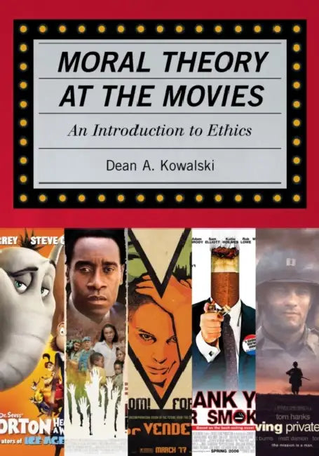 Buy Moral Theory at the Movies (English, Dean Kowalski) — BookShops.in