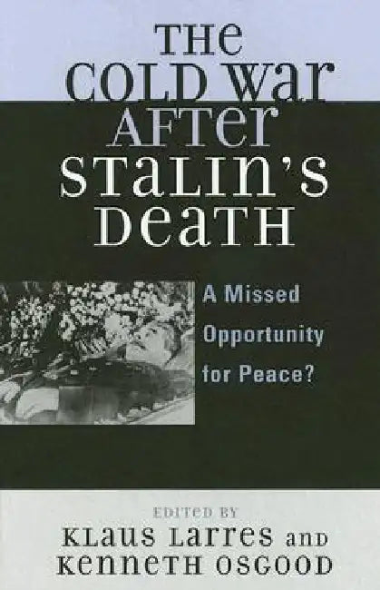 Buy Cold War after Stalin's Death (English, Klaus Larres | Kenneth Osgood) — BookShops.in