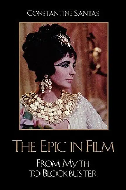 Buy The Epic in Film (English, Constantine Santas) — BookShops.in