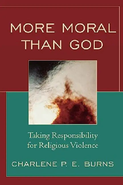 Buy More Moral than God (English, Charlene Burns) โ BookShops.in