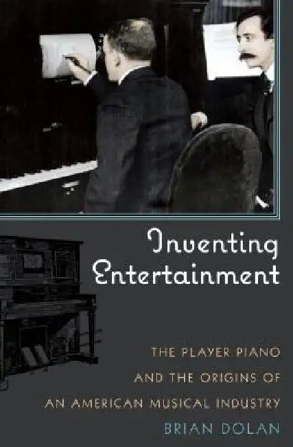 Buy Inventing Entertainment (English, Brian Dolan) — BookShops.in