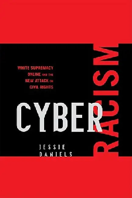 Buy Cyber Racism (English, Jessie Daniels) — BookShops.in