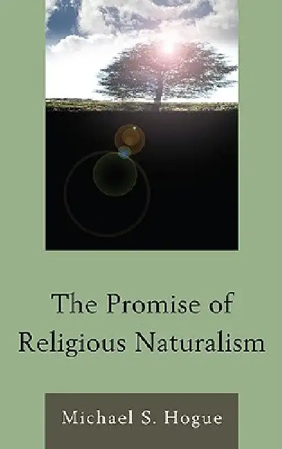 Buy Promise of Religious Naturalism (English, Michael S. Hogue) — BookShops.in