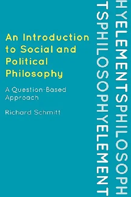 Buy Introduction to Social and Political Philosophy (English, Richard Schmitt) — BookShops.in