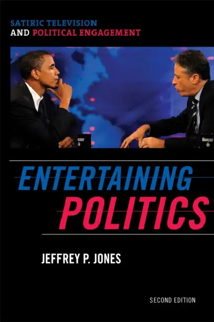 Buy Entertaining Politics (English, Jeffrey P. Jones) — BookShops.in