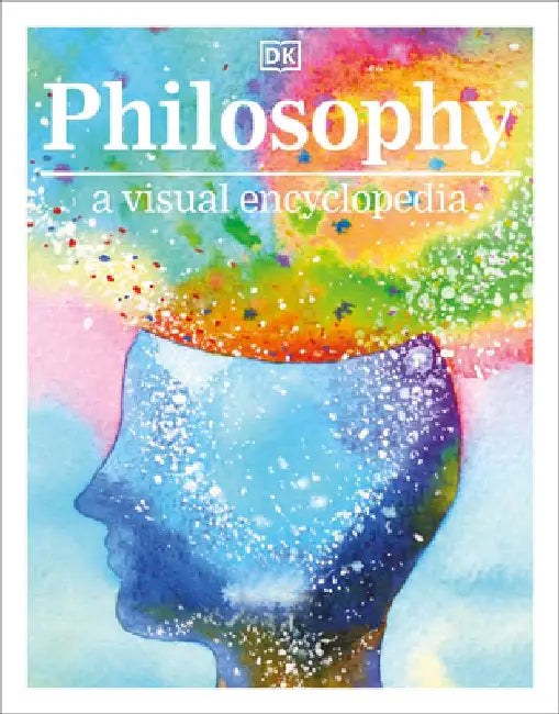 Buy Philosophy a Visual Encyclopedia (English, DK) — BookShops.in
