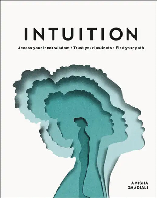 Buy Intuition (English, Amisha Ghadiali | Eiko Ojala) — BookShops.in