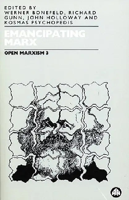 Buy Emancipating Marx (English, Werner Bonefeld | Richard Gunn | John Holloway) — BookShops.in