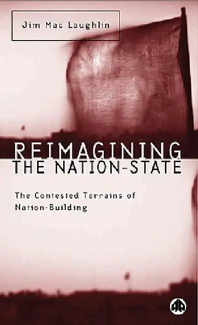 Buy Reimagining the Nation-State (English, Jim Mac Laughlin) — BookShops.in