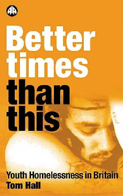 Buy Better Times Than This (English, Tom Hall) — BookShops.in