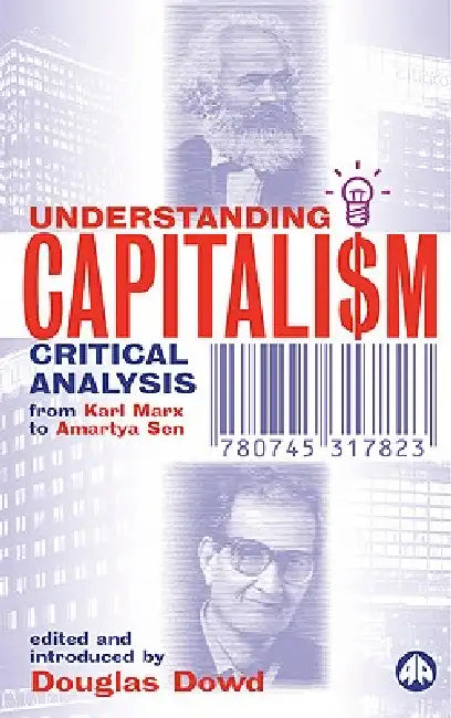 Buy Understanding Capitalism (English, Douglas Dowd) — BookShops.in