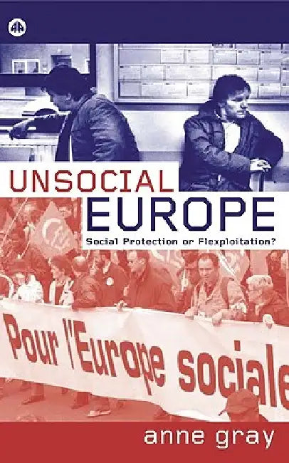 Buy Unsocial Europe (English, Anne Gray) — BookShops.in