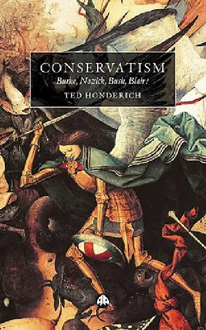 Buy Conservatism (English, Ted Honderich) — BookShops.in