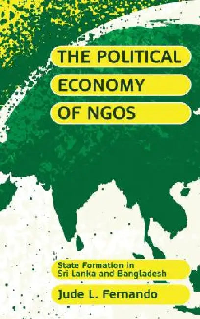 Buy The Political Economy of Ngos (English, Jude L. Fernando) — BookShops.in