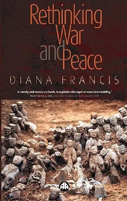 Buy Rethinking War and Peace (English, Diana Francis) — BookShops.in