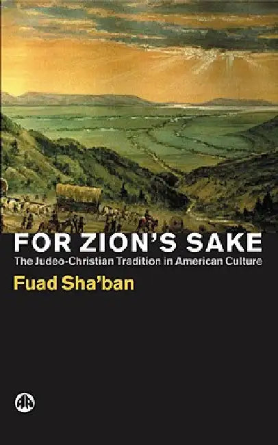 Buy For Zion's Sake (English, Fuad Sha'ban) — BookShops.in