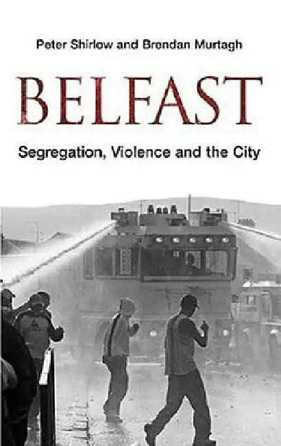 Buy Belfast (English, Peter Shirlow | Brendan Murtagh) — BookShops.in