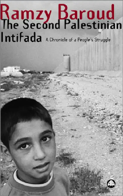 Buy The Second Palestinian Intifada (English, Ramzy Baroud) — BookShops.in