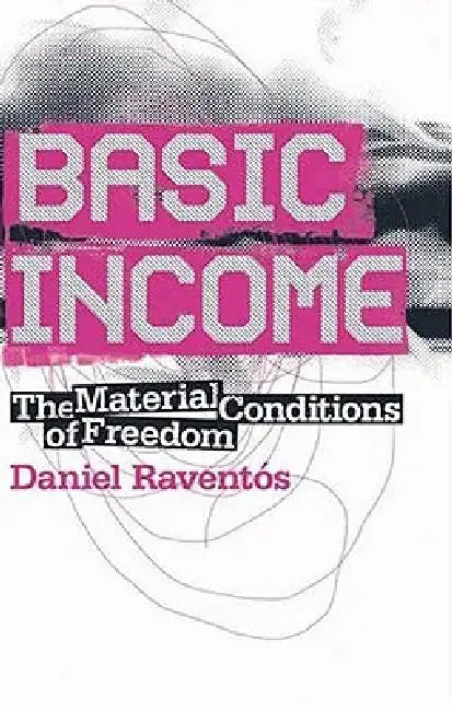 Buy Basic Income (English, Daniel Ravents) — BookShops.in