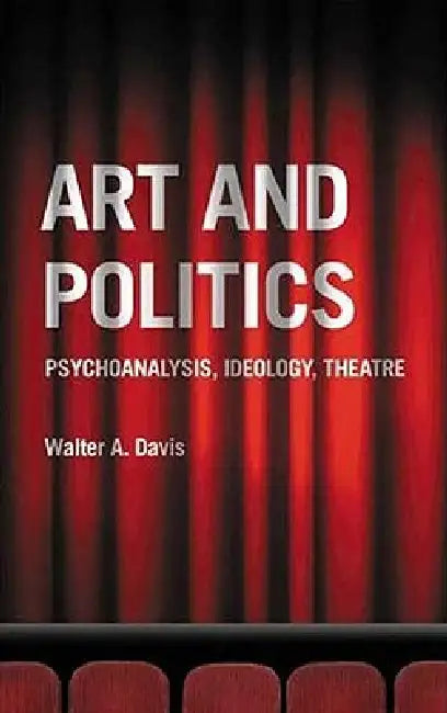 Buy Art and Politics (English, Walter A. Davis) — BookShops.in