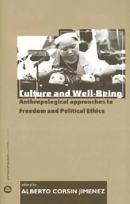 Buy Culture and Well-Being (English, Alberto Corsin Jimenez) β BookShops.in