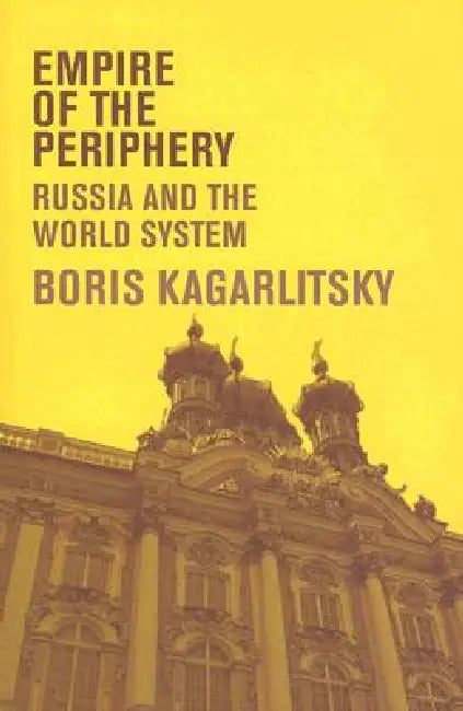 Buy Empire of the Periphery (English, Boris Kagarlitsky) — BookShops.in