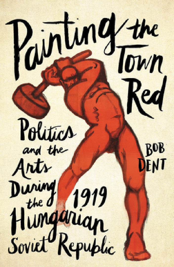 Buy Painting the Town Red (English, Bob Dent) โ BookShops.in