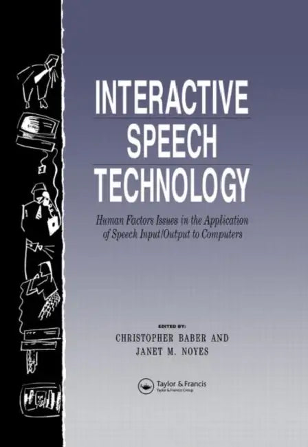 Buy Interactive Speech Technology (English, Chris Baber | Jan Noyes) — BookShops.in