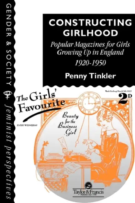 Buy Constructing Girlhood (English, Penny Tinkler) — BookShops.in