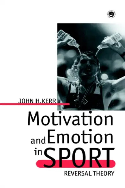 Buy Motivation and Emotion in Spor (English, John H. Kerr) — BookShops.in