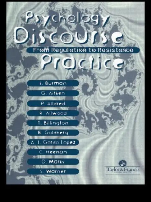 Buy Psychology, Discourse And Social Practice (English, Gill Aitken) — BookShops.in