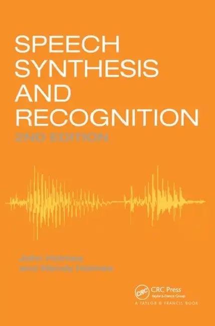 Buy Speech Synthesis and Recognition (English, Wendy Holmes) — BookShops.in