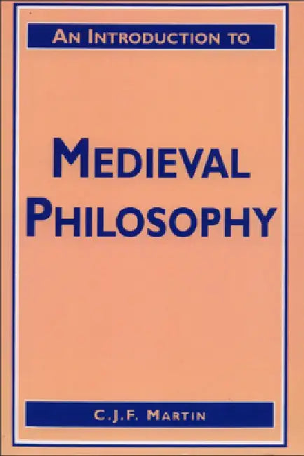 Buy An Introduction to Medieval Philosophy (English, Christopher Martin) — BookShops.in