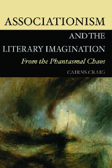 Associationism and the Literary Imagination (English, Cairns Craig)