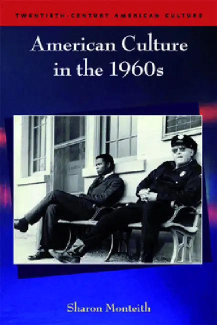 Buy American Culture in the 1960s (English, Sharon Monteith) — BookShops.in