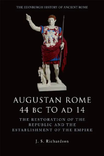Buy Augustan Rome 44 BC to AD 14 (English, J. S. Richardson) — BookShops.in
