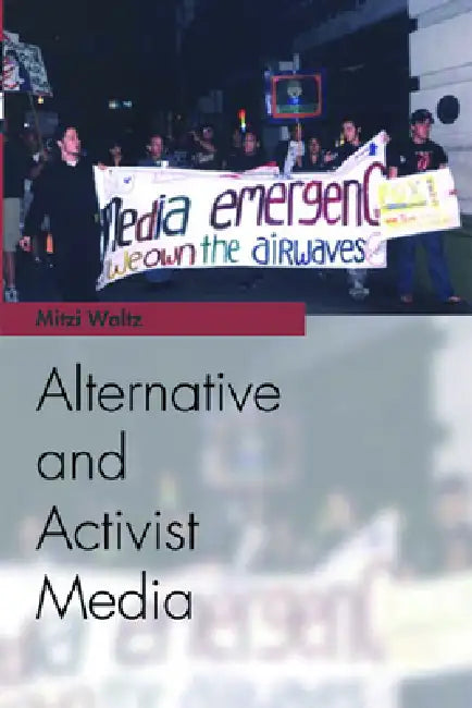 Buy Alternative and Activist Media (English, Mitzi Waltz) β BookShops.in