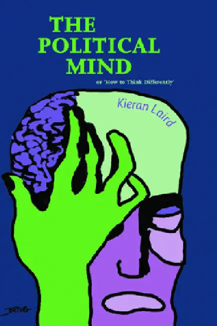 Buy The Political Mind (English, Kieran Laird) — BookShops.in