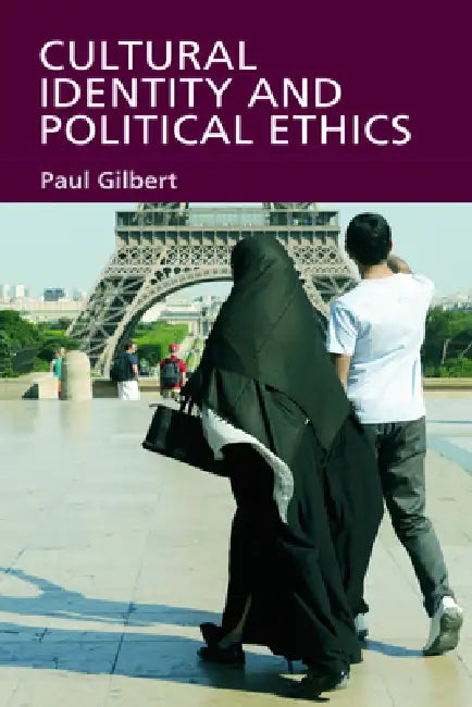 Buy Cultural Identity and Political Ethics (English, Paul Gilbert) — BookShops.in
