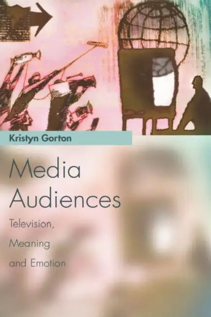 Buy Media Audiences (English, Kristyn Gorton) β BookShops.in