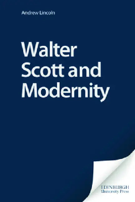 Buy Walter Scott and Modernity (English, Andrew Lincoln) — BookShops.in