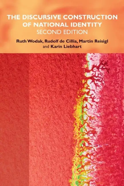 Buy The Discursive Construction of National Identity (English, Ruth Wodak | Rudolf de Cillia | Martin Reisigl) — BookShops.in