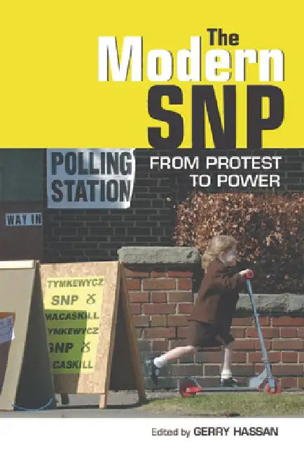 Buy The Modern Snp (English, Gerry Hassan) — BookShops.in